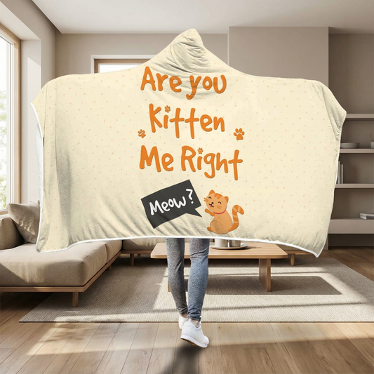 Are You Kitten Me Hooded Blanket for Cat Lovers