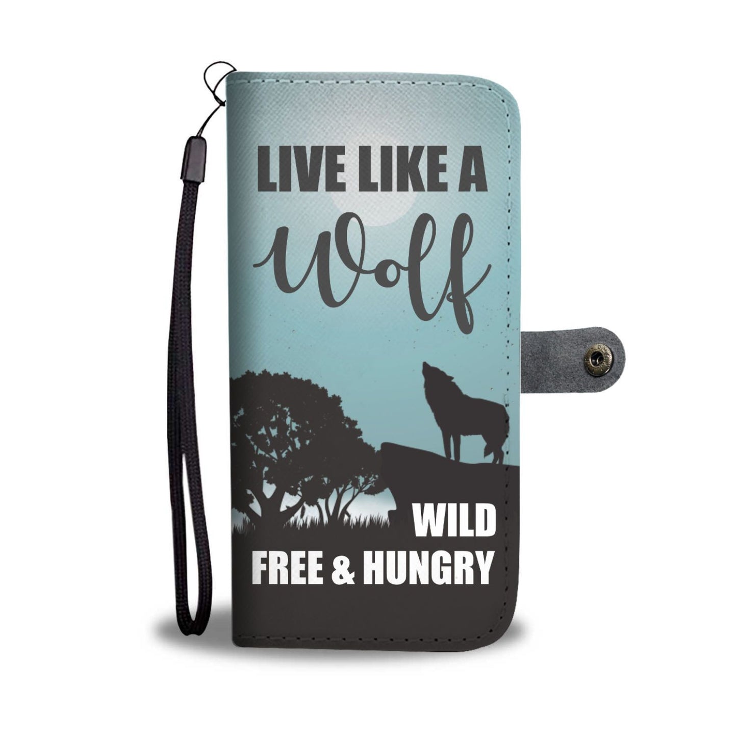 Live Like a Wolf Phone Wallet Case - Perfenq